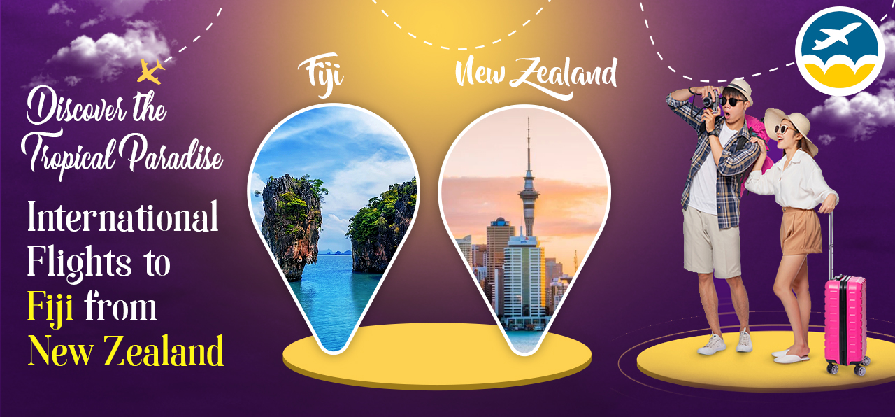 Discover the Tropical Paradise: International Flights to Fiji from New Zealand